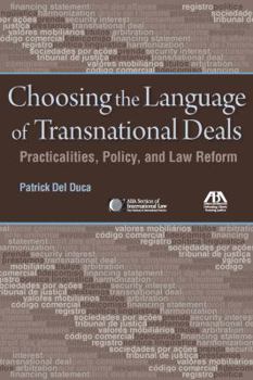 Paperback Choosing the Language of Transnational Deals: Practicalities, Policy, and Law Reform Book