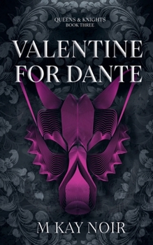 Valentine for Dante (Queens & Knights)