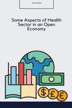 Paperback Some Aspects of Health Sector in an Open Economy [Spanish] Book