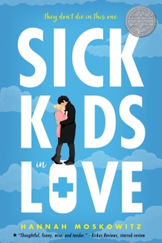 Paperback Sick Kids in Love Book