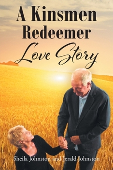 Paperback A Kinsmen Redeemer Love Story Book