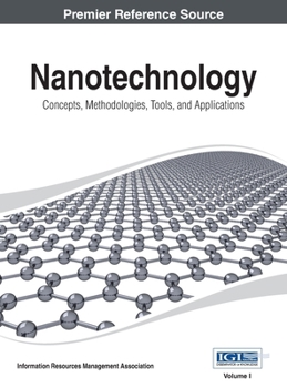 Hardcover Nanotechnology: Concepts, Methodologies, Tools, and Applications Vol 1 Book