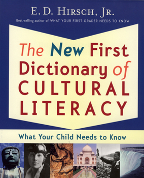 Paperback The New First Dictionary of Cultural Literacy: What Your Child Needs to Know Book