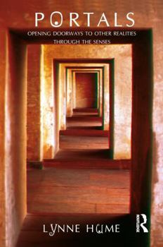 Paperback Portals: Opening Doorways to Other Realities Through the Senses Book