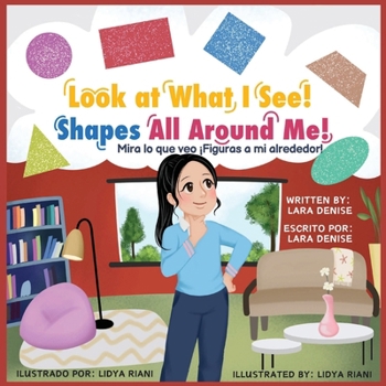 Look at What I See : Shapes All Around Me!