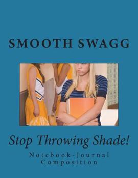 Paperback Stop Throwing Shade! Book