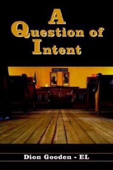 Paperback A Question of Intent Book