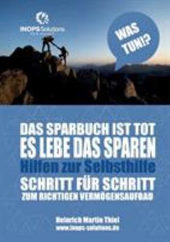 Paperback Das Sparbuch ist tot - es lebe das Sparen [German] Book