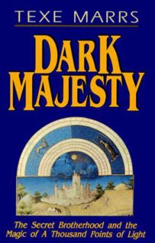 Paperback Dark Majesty: Secret Brotherhood and the Magic of a Thousand Points of Light Book