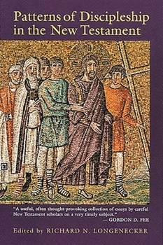 Paperback Patterns of Discipleship in the New Testament Book
