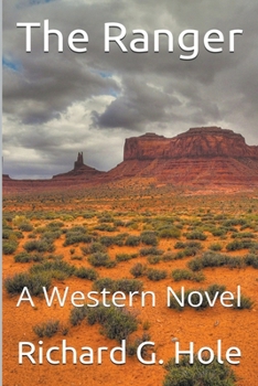 Paperback The Ranger: A Western Novel Book