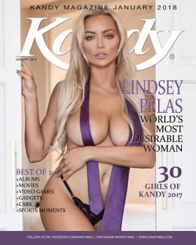 Paperback Kandy Magazine January 2018: Lindsey Pelas - World's Most Desirable Woman Book