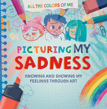 Library Binding Picturing My Sadness Book