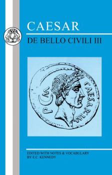 Belli Civilis, Book 3 - Book #2 of the Collection Des Universites De France Serie Latine