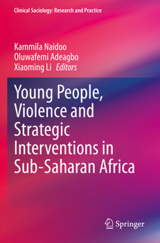 Paperback Young People, Violence and Strategic Interventions in Sub-Saharan Africa Book