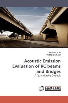 Paperback Acoustic Emission Evaluation of Rc Beams and Bridges Book