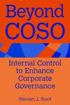 Paperback Beyond Coso: Internal Control to Enhance Corporate Governance Book