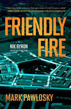 Paperback Friendly Fire: A Nik Byron Investigation Book