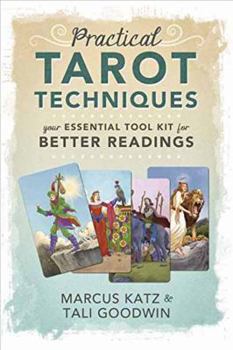 Paperback Practical Tarot Techniques: Your Essential Tool Kit for Better Readings Book