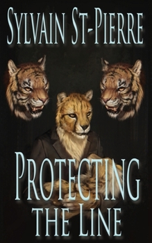 Protecting the Line - Book #4 of the Inheriting the Line