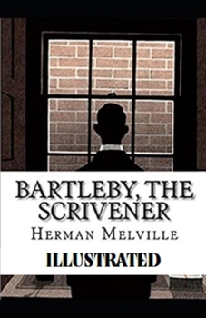Paperback Bartleby, the Scrivener Illustrated Book