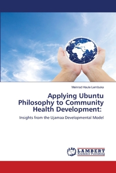 Paperback Applying Ubuntu Philosophy to Community Health Development Book