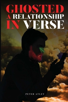 Paperback Ghosted: A Relationship in Verse. Book