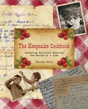 Paperback Keepsake Cookbook: Gathering Delicious Memories One Recipe at a Time Book