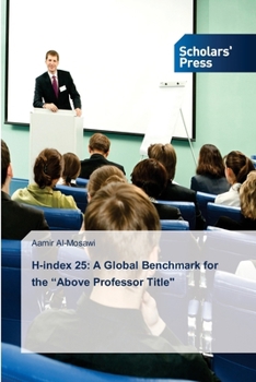 Paperback H-index 25: A Global Benchmark for the "Above Professor Title" Book
