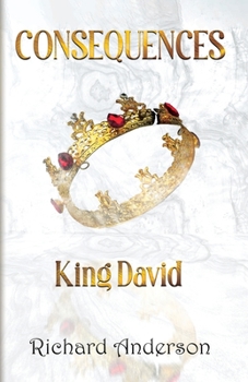 Paperback Consequences: King David Book