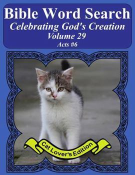 Paperback Bible Word Search Celebrating God's Creation Volume 29: Acts #6 Extra Large Print Book