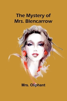 Paperback The Mystery of Mrs. Blencarrow Book