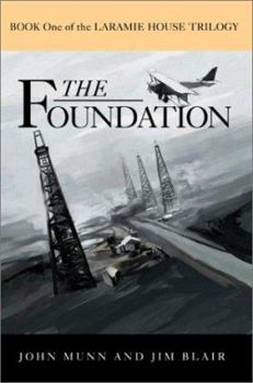 Paperback The Foundation: Book One of the Laramie House Trilogy Book