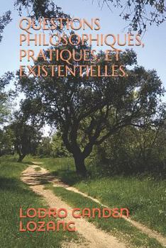 Paperback Questions Philosophiques, Pratiques, Et Existentielles. [French] Book
