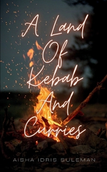 Paperback A Land Of Kebab And Curries Book