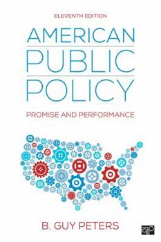 Paperback American Public Policy: Promise and Performance Book