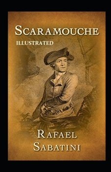 Paperback Scaramouche Illustrated Book