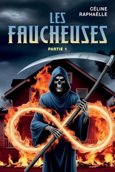 Paperback Les Faucheuses - Partie 1 [French] Book