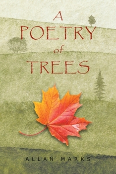 Paperback A Poetry Of Trees Book