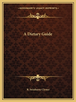 Dietary guide;: A complete dietary for expectant mothers and for children during babyhood and adolescence, presented in a manner as distinguished as it is unique