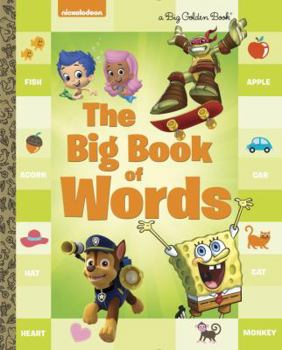 Hardcover The Big Book of Words (Nickelodeon) (Big Golden Book) Book