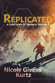 Paperback Replicated: A Cybil Lewis SF Mystery Book