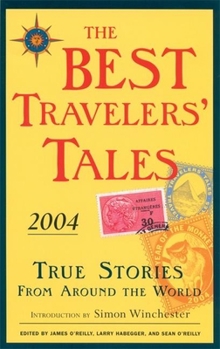 Paperback The Best Travelers' Tales: True Stories from Around the World Book