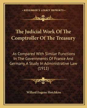 The Judicial Work of the Comptroller of the Treasury as Compared with Similar Functions in the Gover