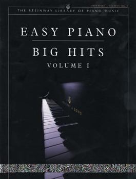 Paperback Easy Piano Big Hits, Vol 1 (The Steinway Library of Piano Music, Vol 1) Book