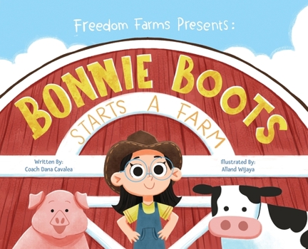 Hardcover Bonnie Boots Starts A Farm Book