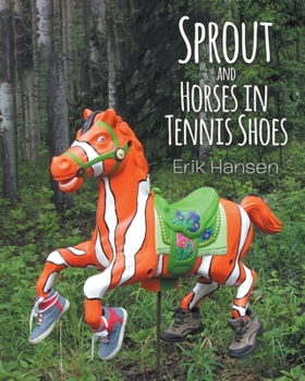 Paperback Sprout and Horses in Tennis Shoes Book