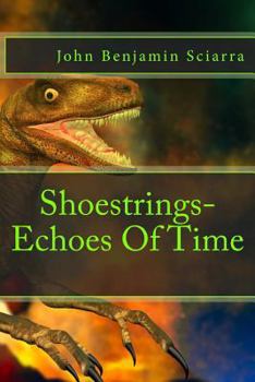 Paperback Shoestrings-Echoes Of Time Book