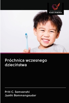 Paperback Próchnica wczesnego dzieciństwa [Polish] Book