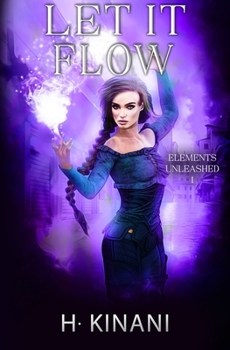 Paperback Let It Flow: A witch's coming of age Book